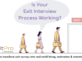How To Get The Best Results Outsourcing Exit Interviews Exitpro