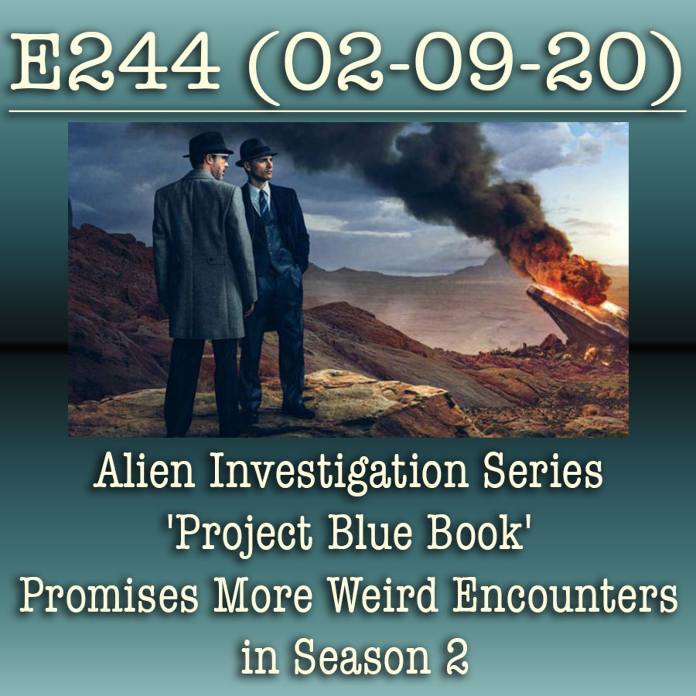 e244 Alien Investigation Series ‘Project Blue Book’ Promises More Weird Encounters in Season 2