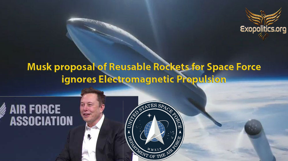 Musk proposal of Reusable Rockets for Space Force ignores Electromagnetic Propulsion