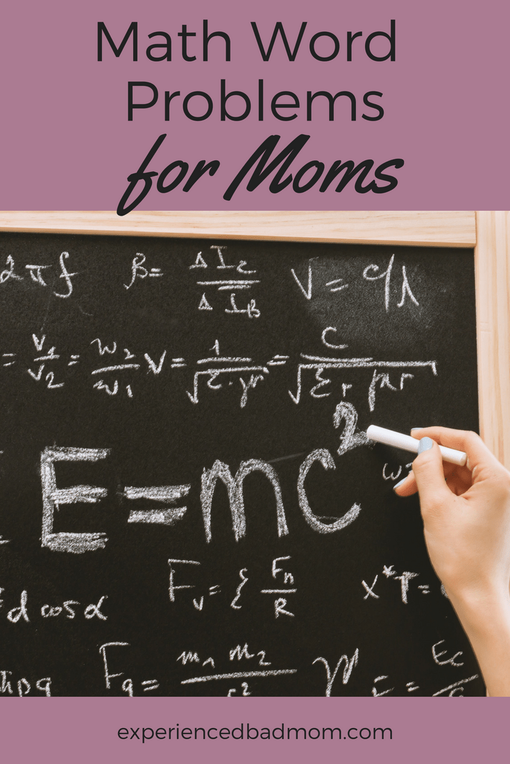 Check out these real-life math word problems for moms. Can you solve these funny but true equations?!