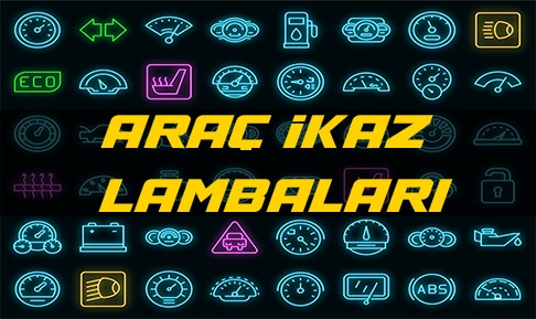 İkaz Işıkları ve Anlamları