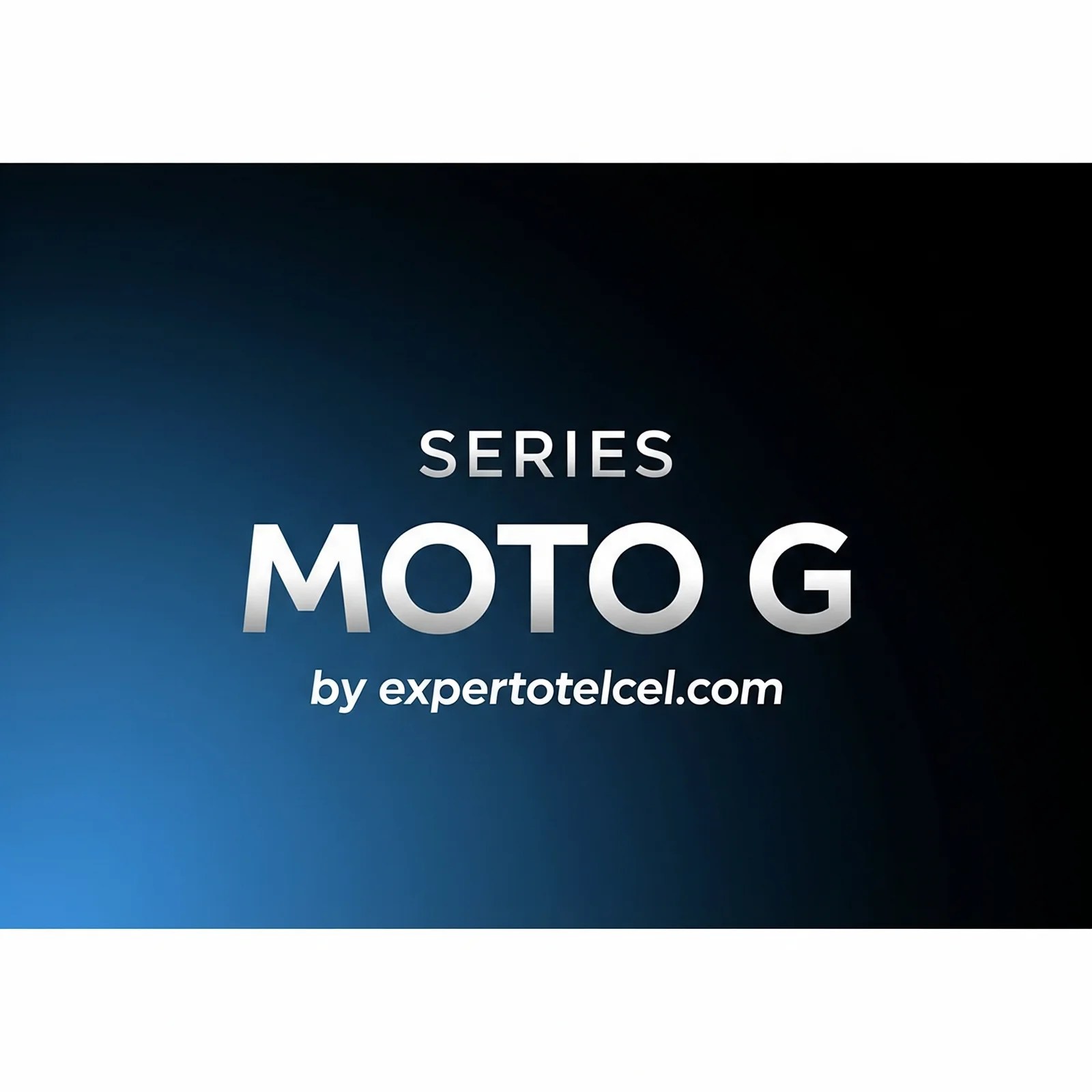 SERIES MOTO G