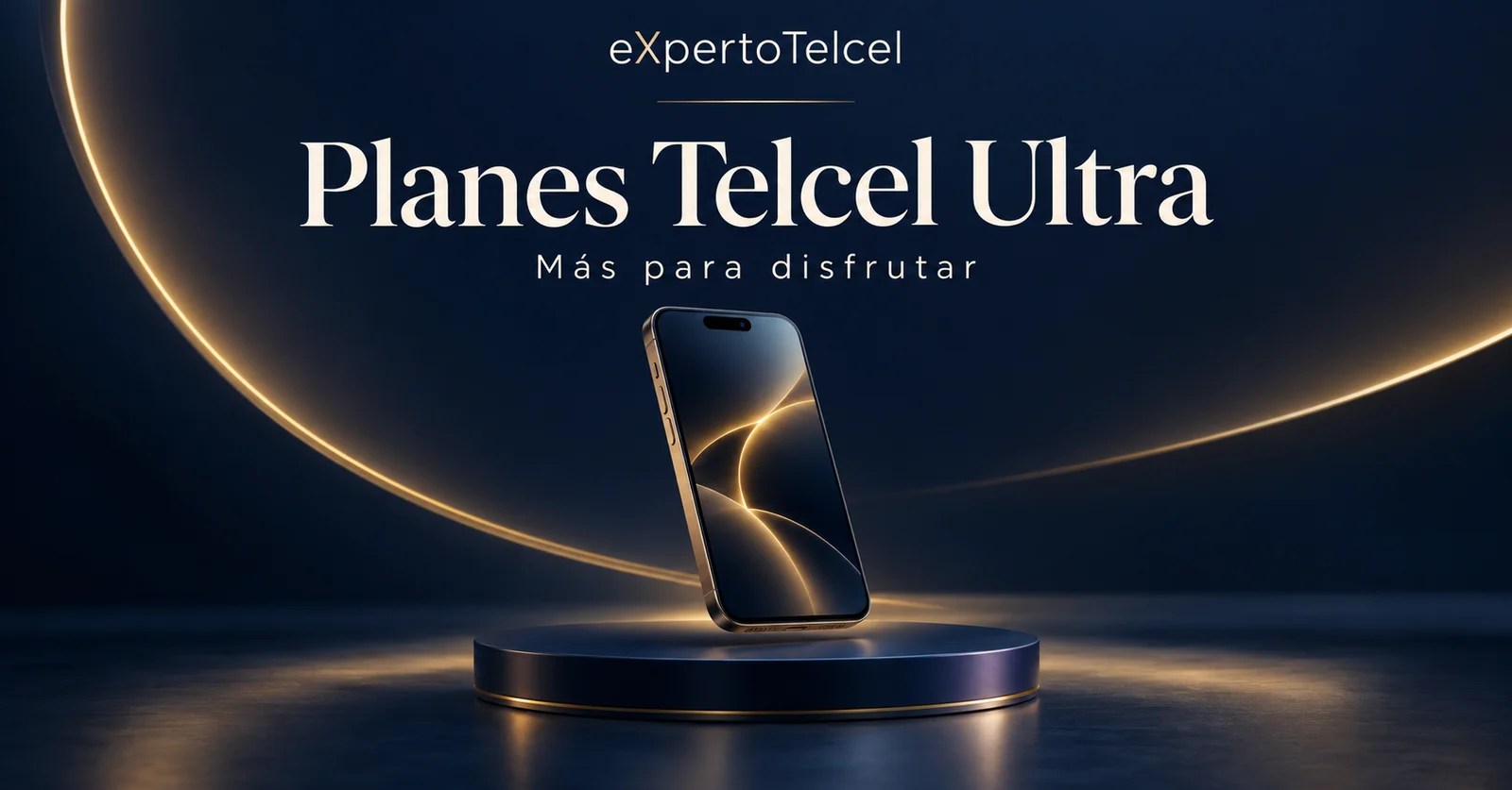 Planes Telcel Ultra: más para disfrutar, con un teléfono y reflejos dorados sobre fondo azul oscuro.