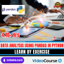 Data Analysis Using Pandas In Python Learn By Exercise - Expert Training