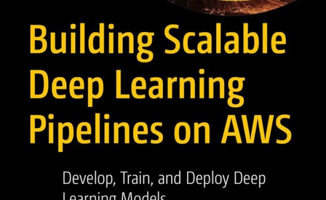 Scalable Deep Learning On AWS: Train & Deploy AI Models (2025) - Expert ...