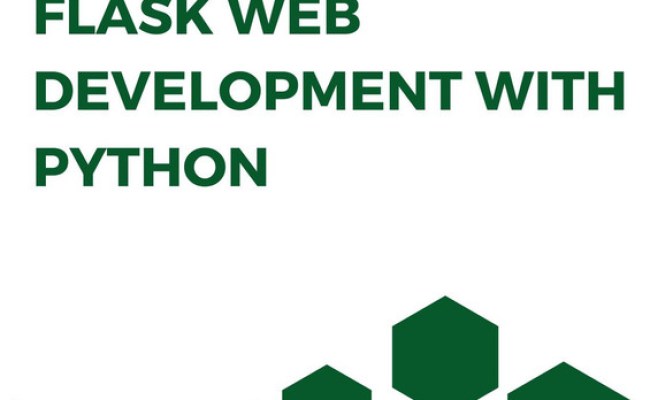 Flask Web Development With Python: Build Web Applications - Expert Training