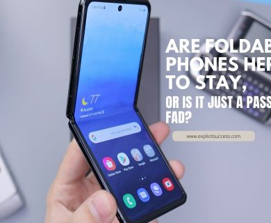 Foldable Phones