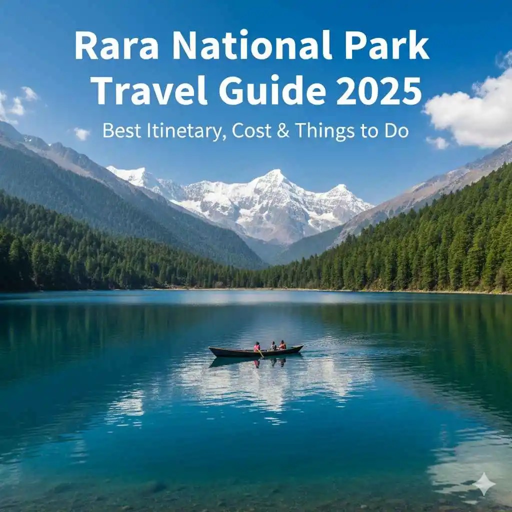 Rara National Park Travel Guide 2026 Best Itinerary Cost Things To Generated Image November 08 2025 11 02PM 11zon.webp