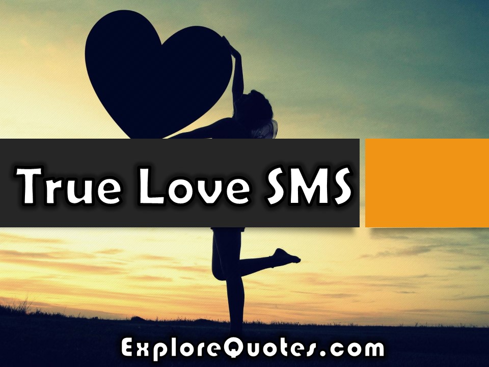 Positive quotes about strength, and motivational curating inspiring quotes and infographics to help improve people's lives read full profile curating inspiring quotes and infographics to help improve people's lives curating inspiring quotes. True Love SMS, True Love Messages For Him And Her | Explore Quotes