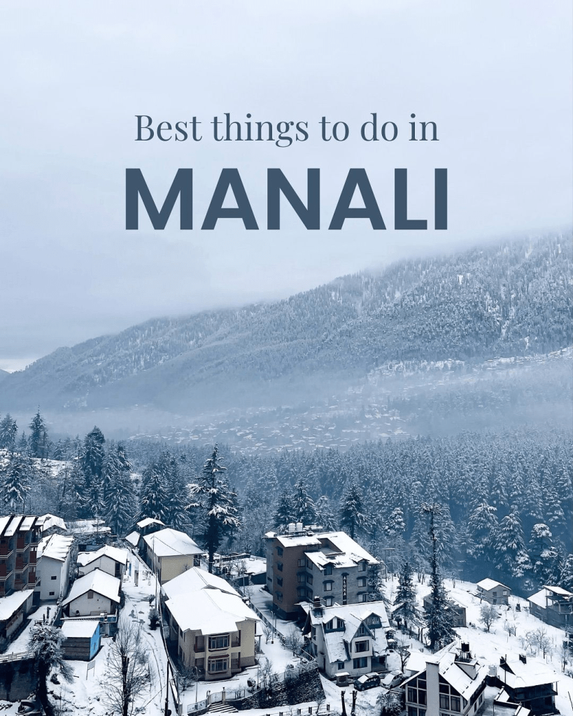 Travel Guide to Manali