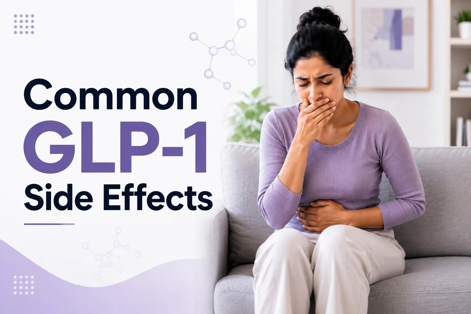 GLP-1 Side Effects: Symptoms, Timeline & How Long They Last
