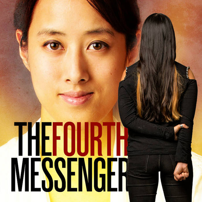 o/t: The Fourth Messenger