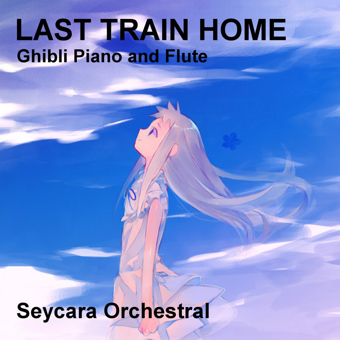 Anohana Last Train Home Still Far Anohana Last Train Home Still Far