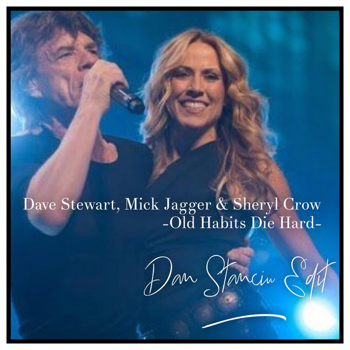 Play mick jagger hit new songs and download mick jagger mp3 songs and music album online on gaana.com. Dave Stewart, Mick Jagger & Sheryl Crow - Old Habits Die Hard (Dan Stanciu Edit) | Dan Stanciu