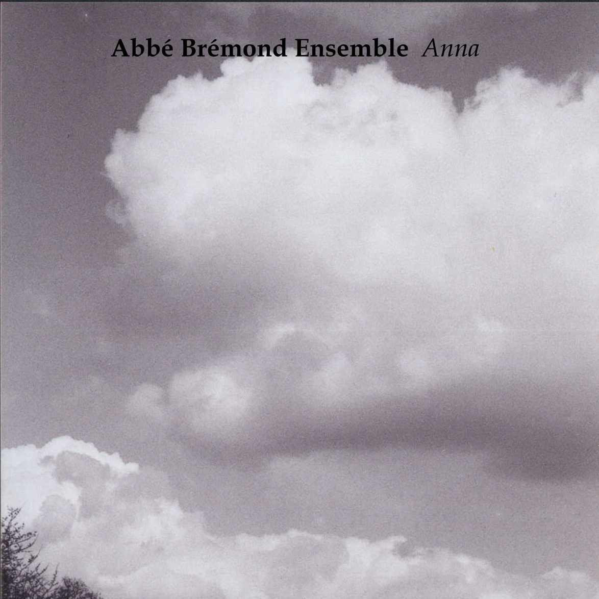 Anna Abbe Bremond Ensemble Recordings On The Road