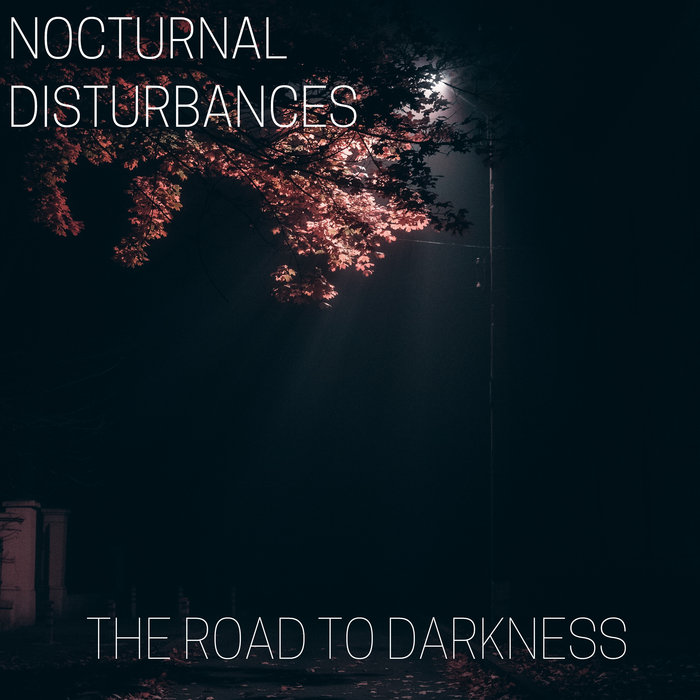 The road to darkness