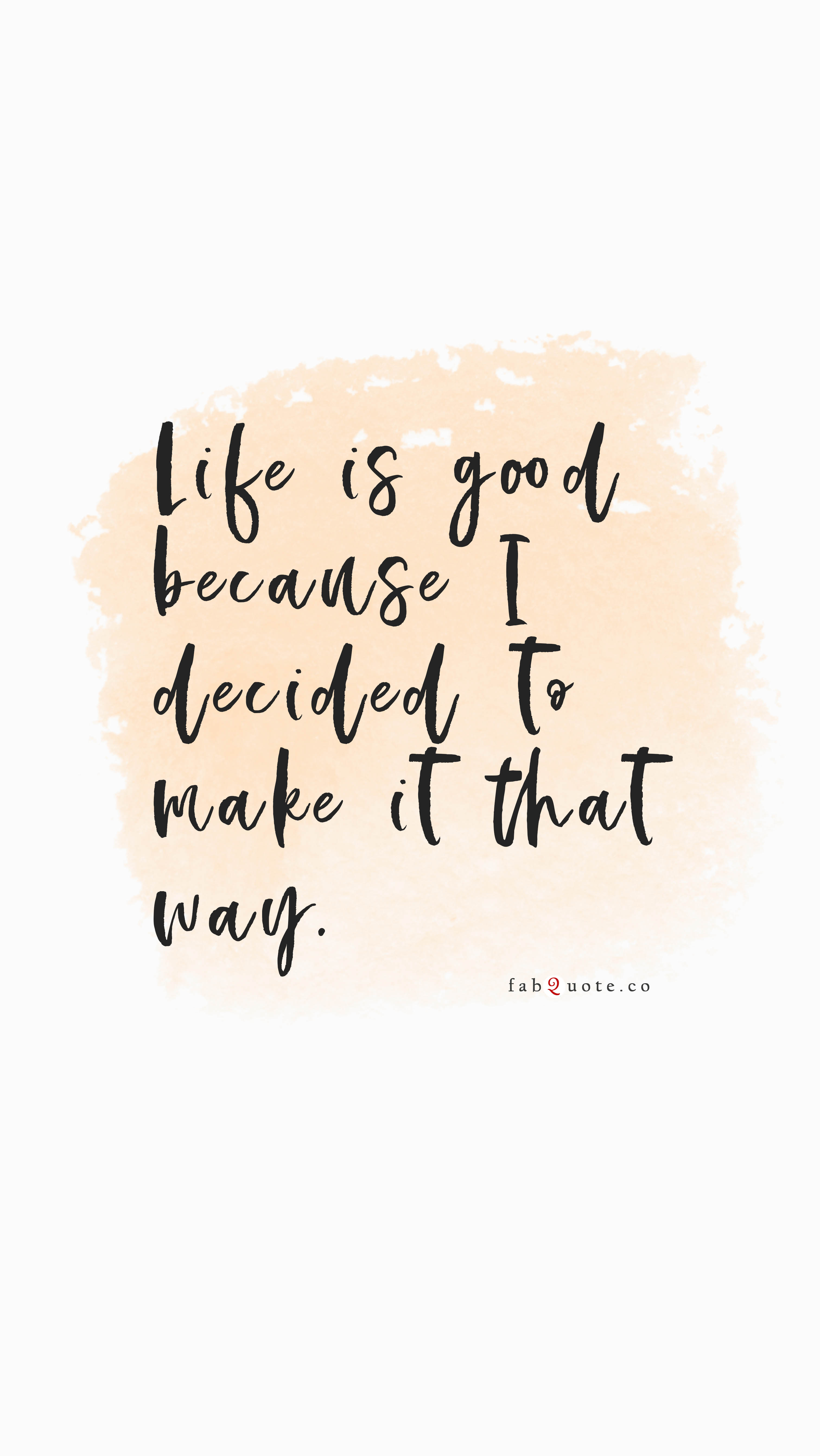 “get busy living or get. Life Is Good Quote