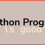 Learn Python Programming | Python Tutorials For Beginners