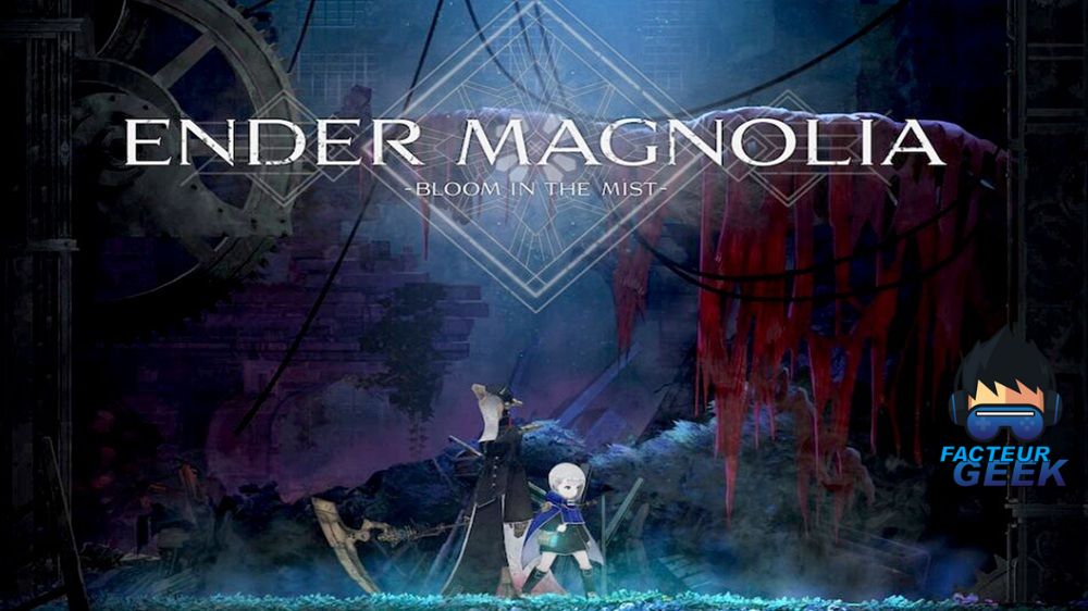 (Test FG) Ender Magnolia: Bloom In The Mist (accès anticipé)