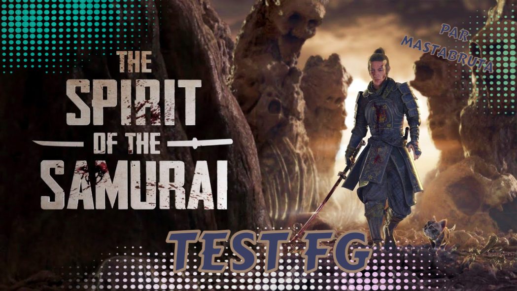 (Test FG) The Spirit of the Samouraï