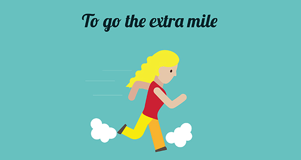 To go the extra mile