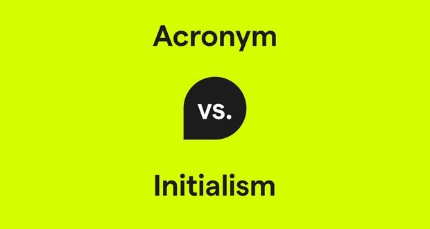 Acronyms vs. Initialisms Explained