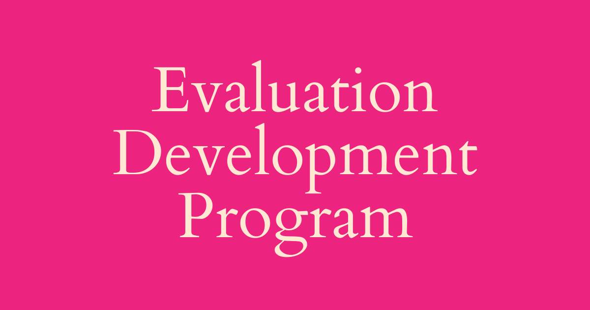 Evaluation Development Program
