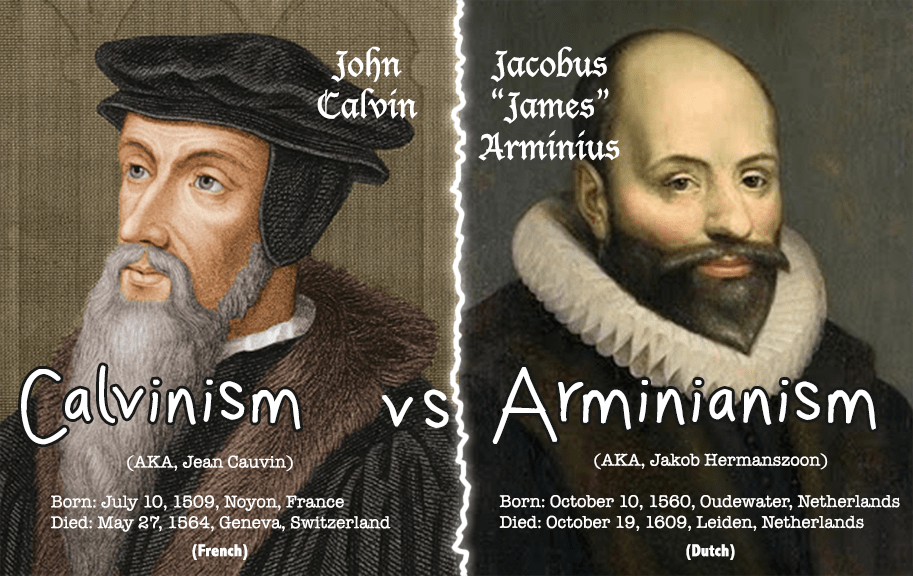 From the Reformers to the Arminians: Calvinism vs Arminianism