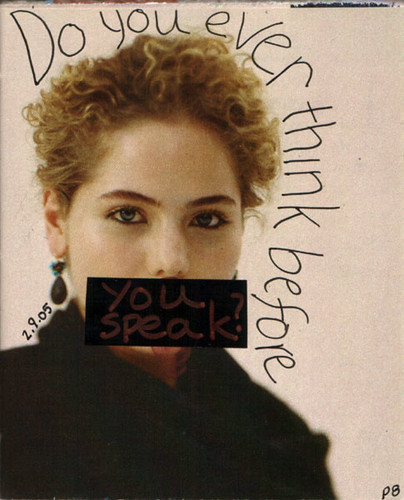 P008: Do You Ever Think Before You Speak?