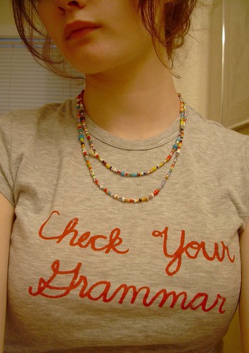 check your grammar!!