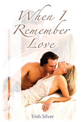 When I Remember Love Book Cover The Cover of My Book, When I Remember Love