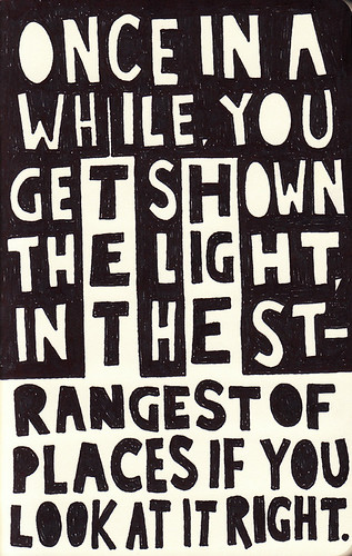 Grateful Dead - Scarlet Begonias Quote