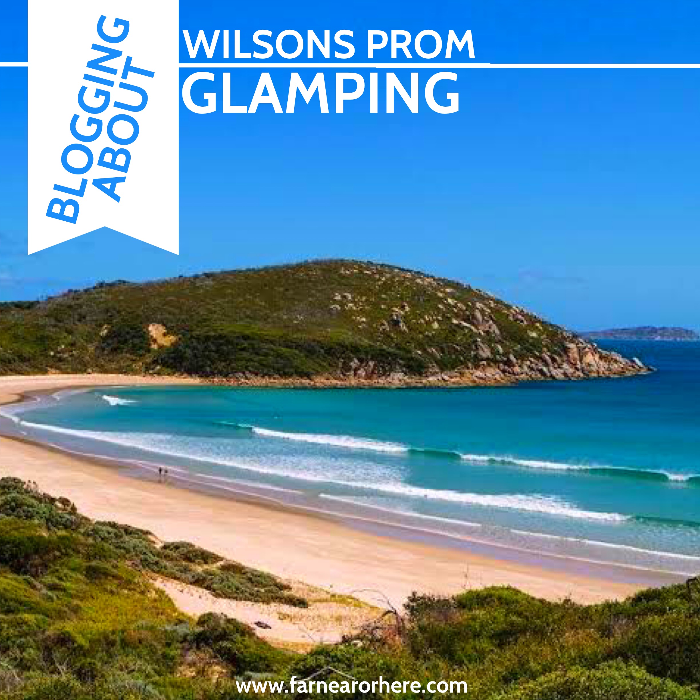 Glamping at The Prom ...