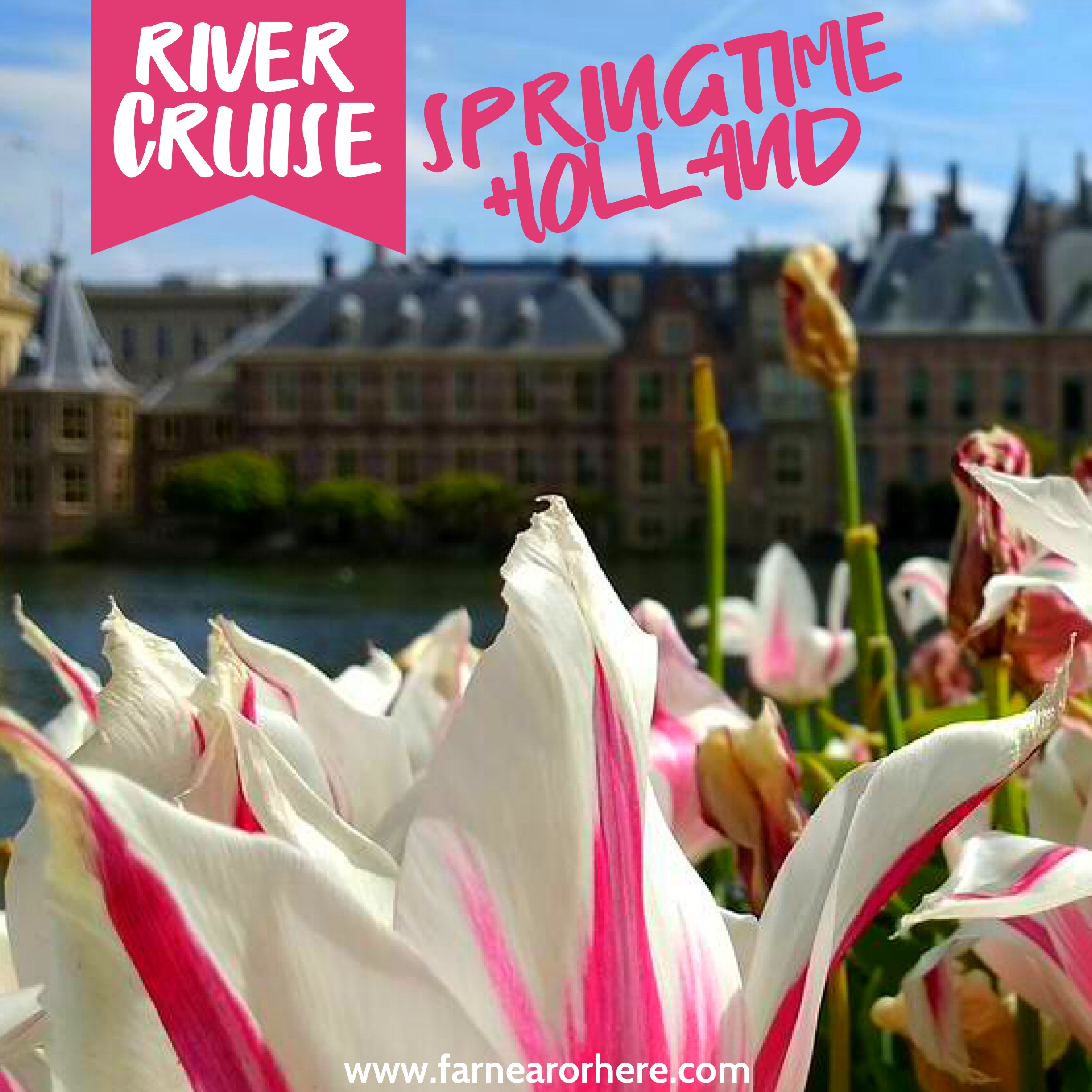 See springtime Holland by river cruise ...