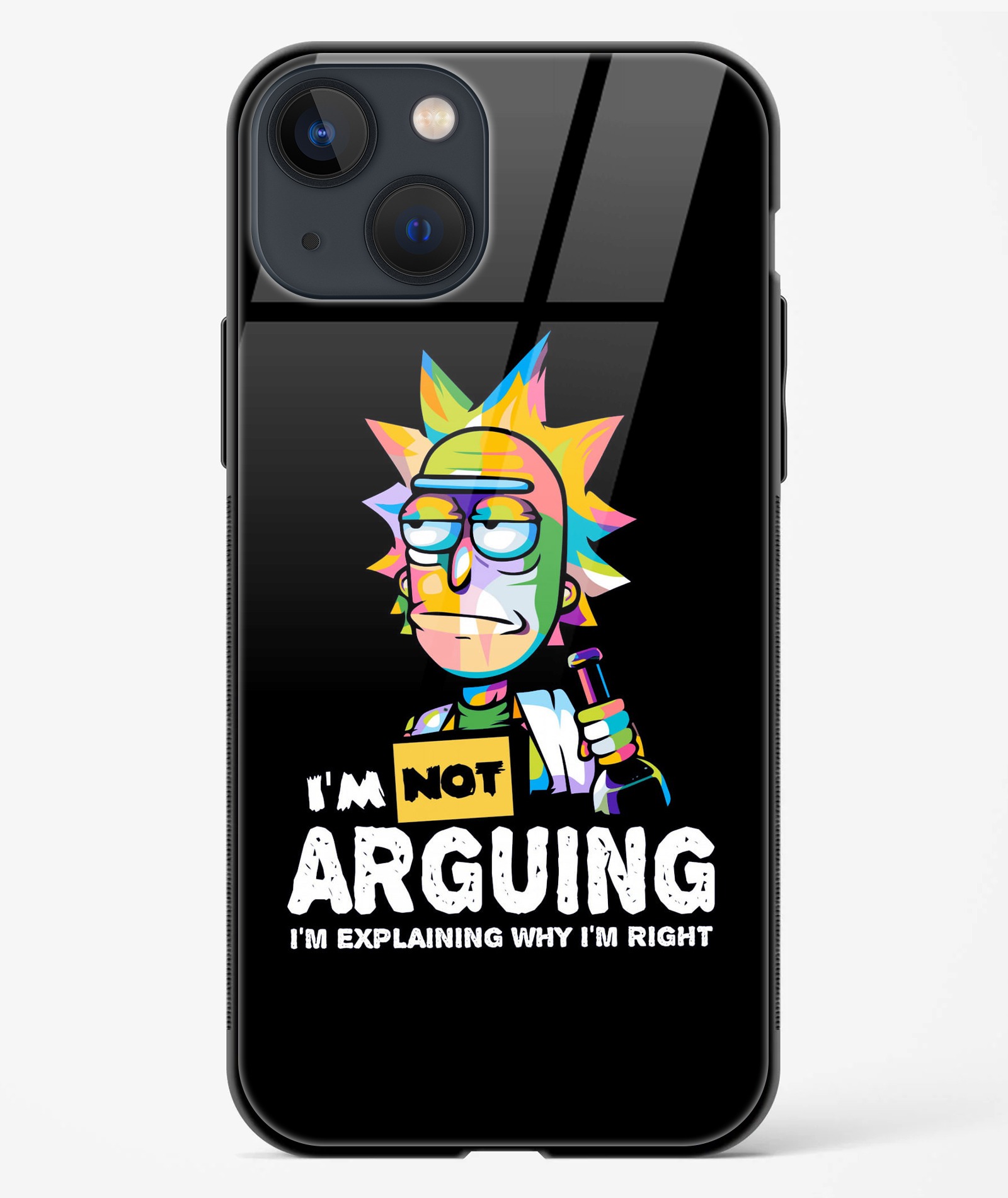 I’m Not Arguing I’m Explaining Why I’m Right TPU Glass Case