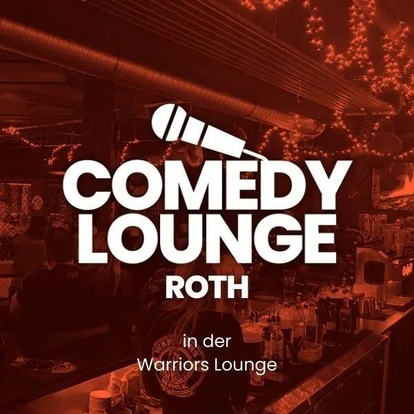 Comedy Lounge Roth im Warriors Home