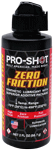Pro-Shot Products PRO SHOT ZERO FRICTION 2OZ