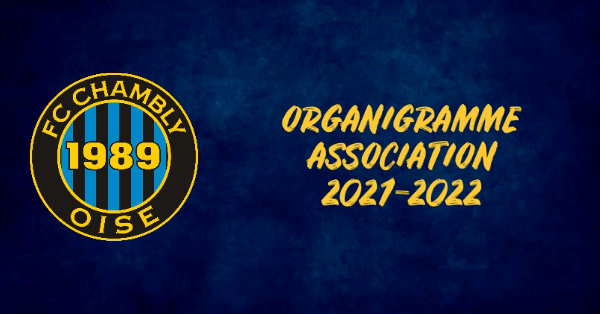 Lire la suite à propos de l’article Découvrez l&rsquo;organigramme de l&rsquo;Association FC Chambly Oise 2021-2022 !