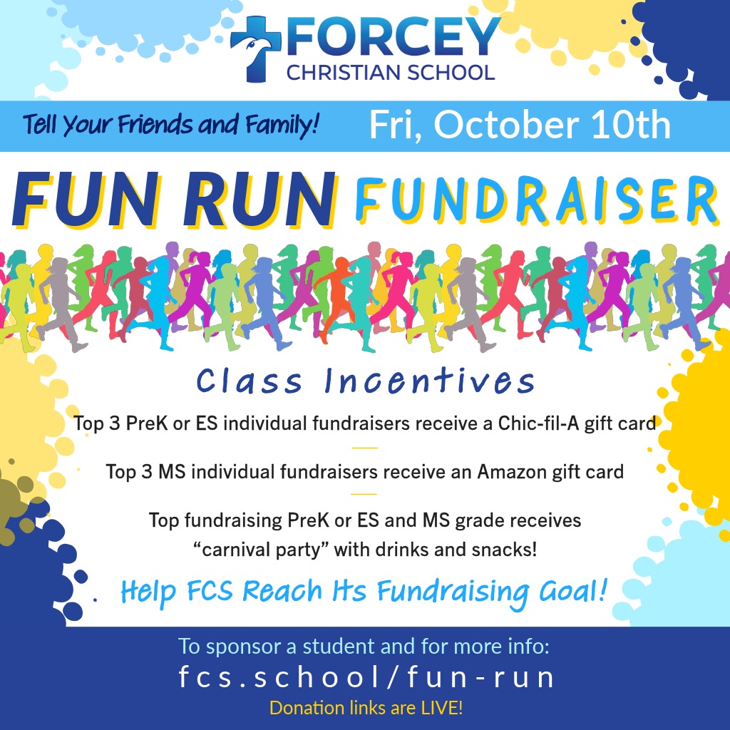 Forcey Christian School's Annual Fun Run Fundraiser - Friday, October 10, 2025