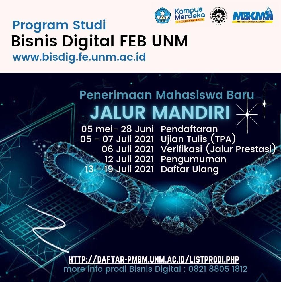 Pengisian form daftar online jalur mandiri — sudah tutup; Pendaftaran Mahasiswa Baru Jalur Mandiri Program Studi Bisnis Digital Tahun 2021 Fakultas Ekonomi Dan Bisnis Unm