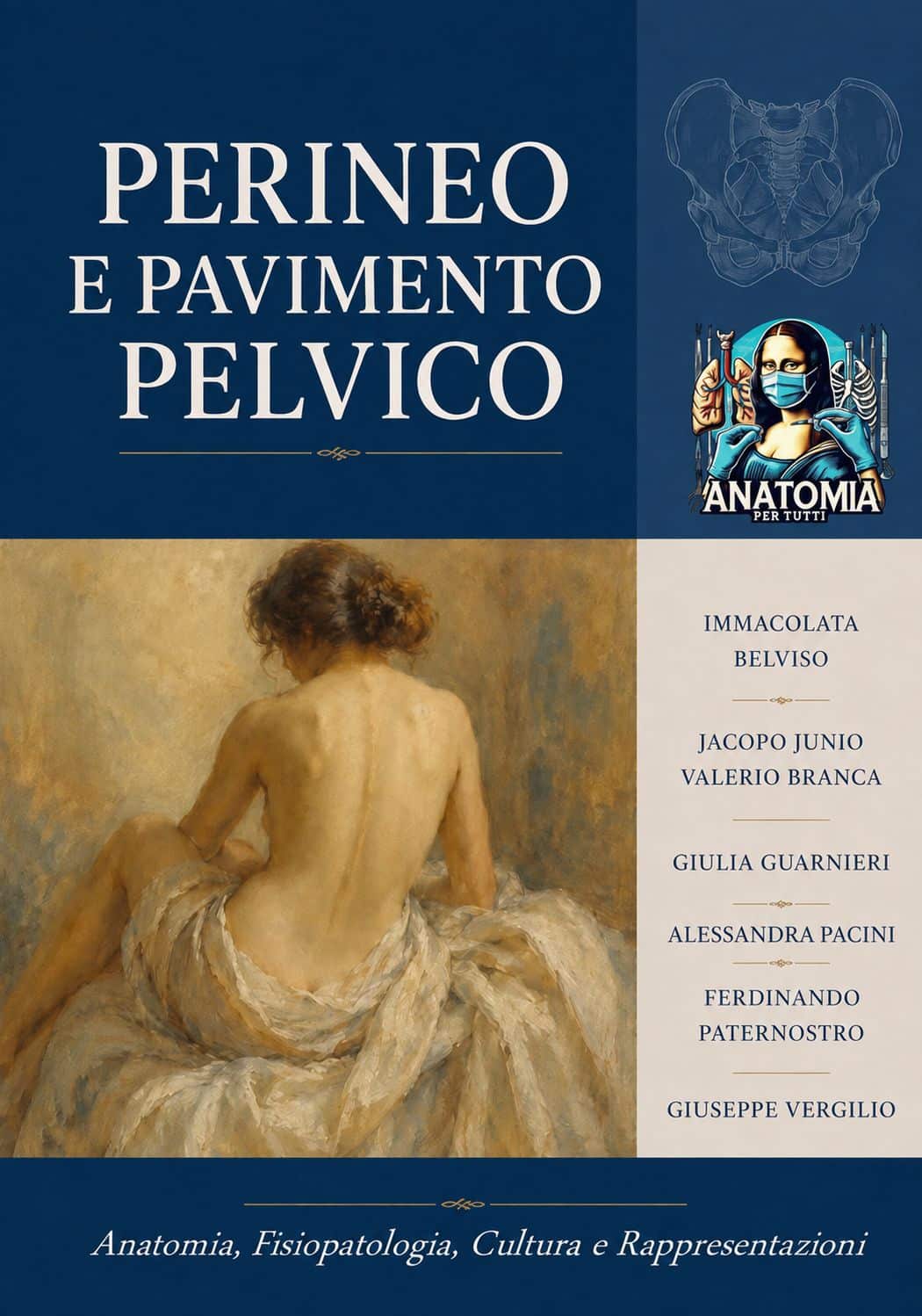 Perineo e pavimento pelvico, un percoso anatomico culturale e storico.