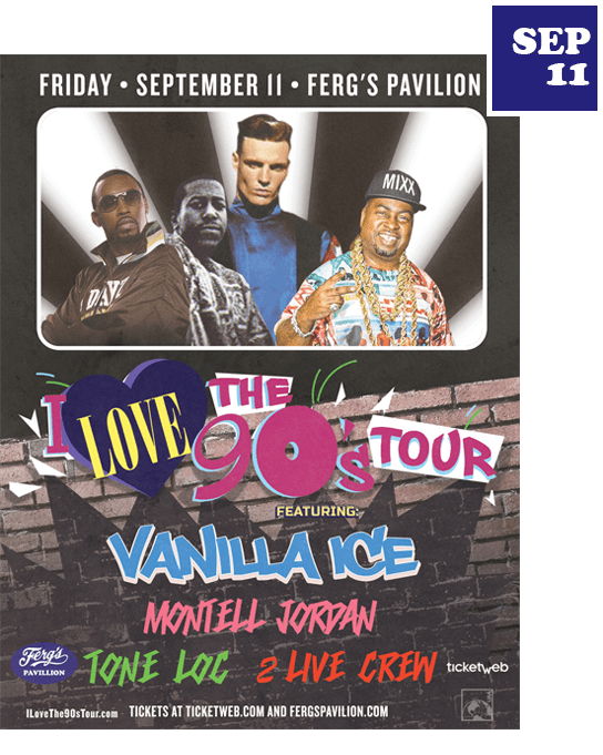 I Love the 90s Tour featuring Vanilla Ice, Montell Jordan, Tone Loc, 2 Live Crew and more at Ferg's Pavilion on September 11, 2026
