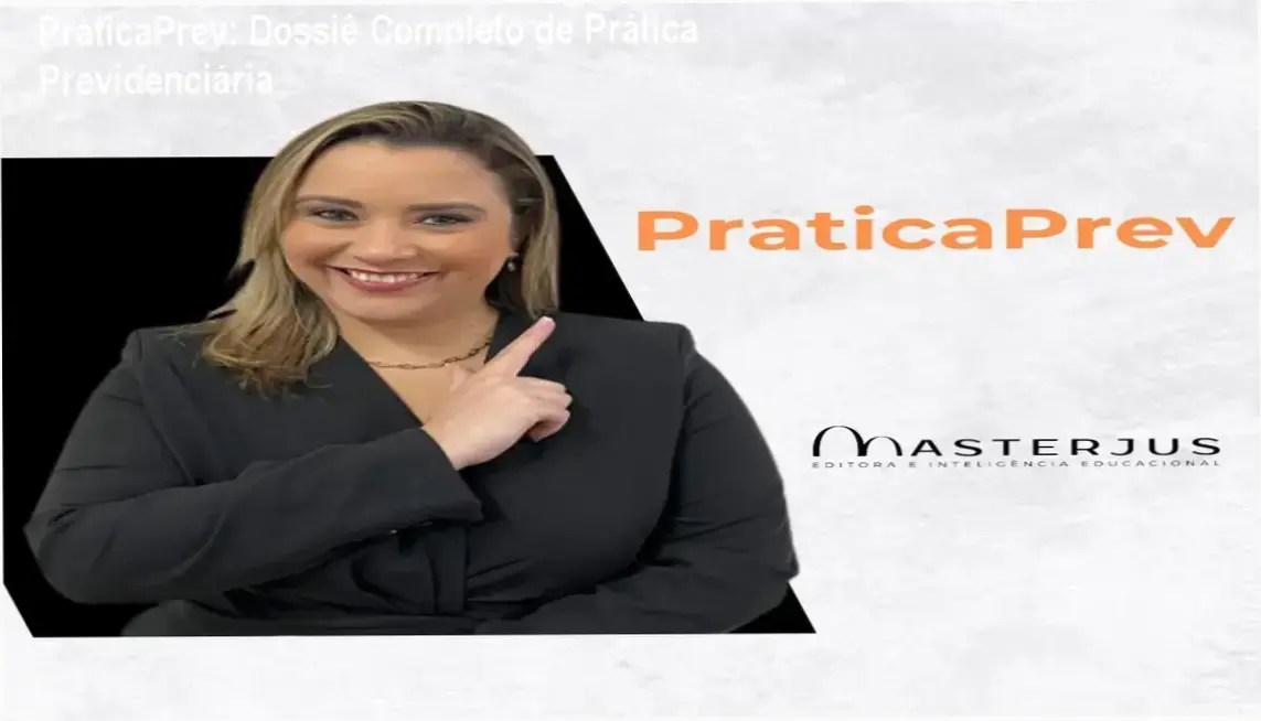 Interface do curso PráticaPrev com guias tutoriais de atuação previdenciária