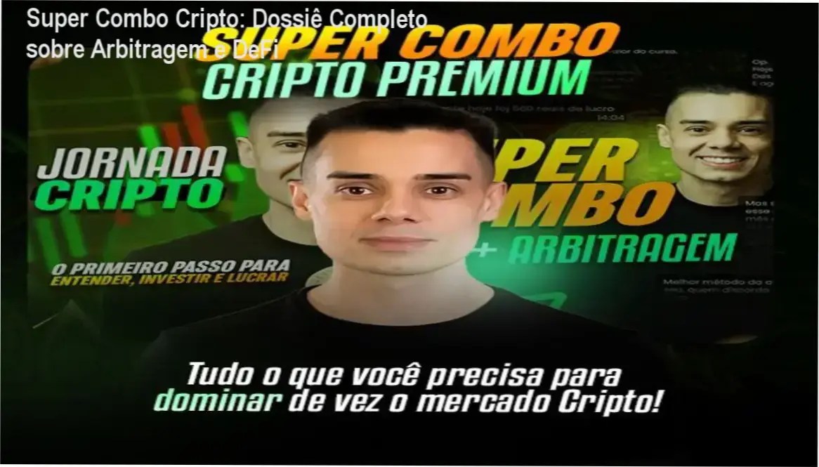 Infográfico detalhando as estratégias de Arbitragem e DeFi do Super Combo Cripto