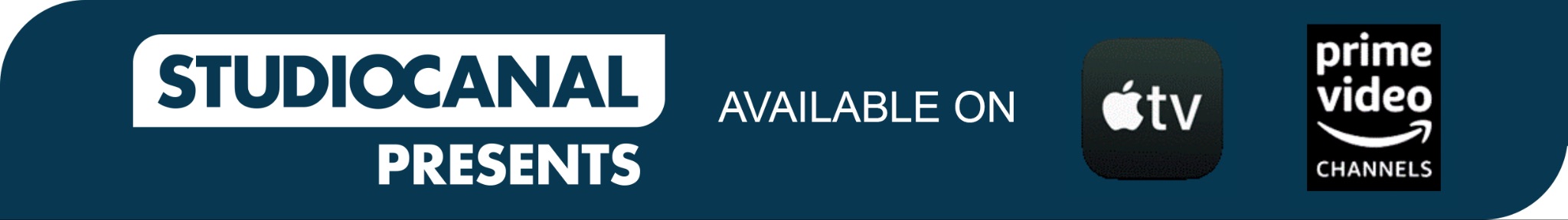 Logo of Studiocanal with the text 'Presents' and the phrase 'Available on' accompanied by icons for Apple TV and Prime Video Channels.