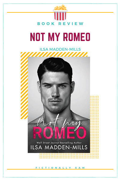 Not My Romeo (The Game Changers #1) by Ilsa Madden-Mills