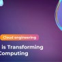 How AI Is Transforming Cloud Computing - Ficus Technologies