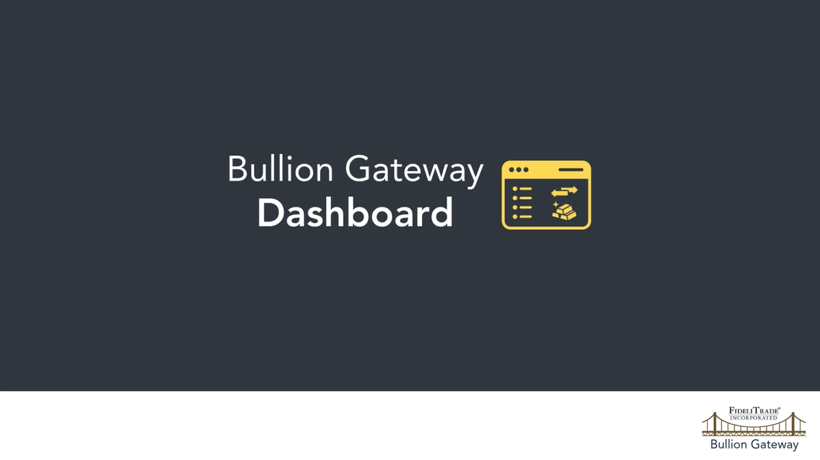 Bullion Gateway - Dashboard