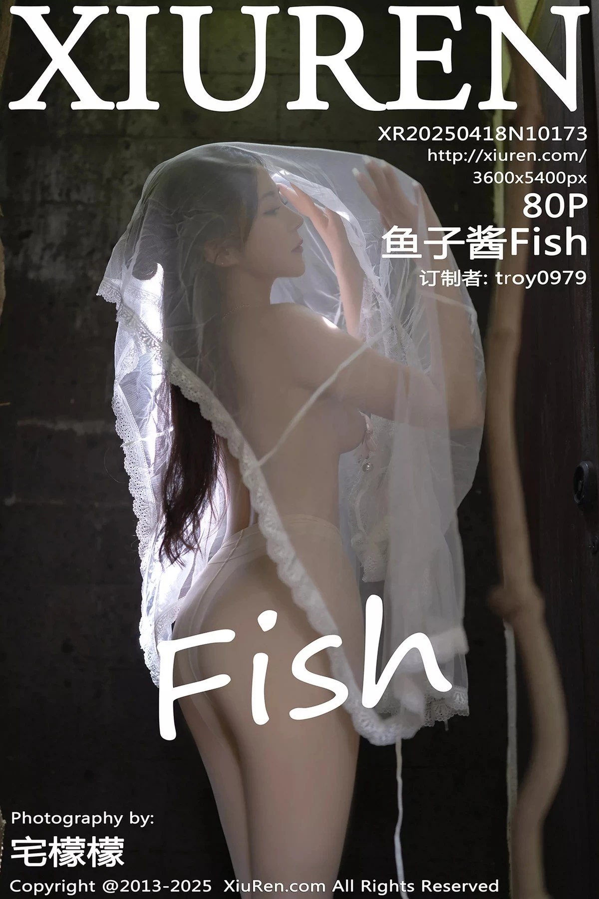 【XIUREN秀人網】2025.04.18 VOL.10173 魚子醬Fish 輕透連衣裙 完整版無水印寫真【80P】