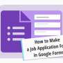 How To Make A Job Application Form In Google Forms (Easy-steps)